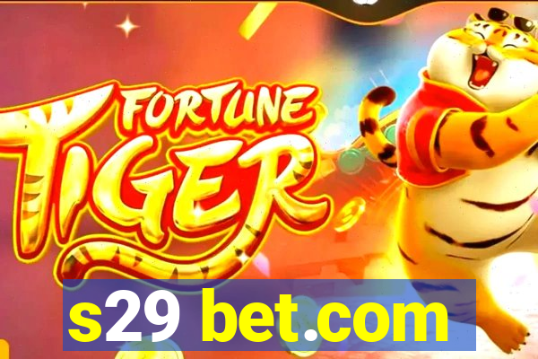 s29 bet.com